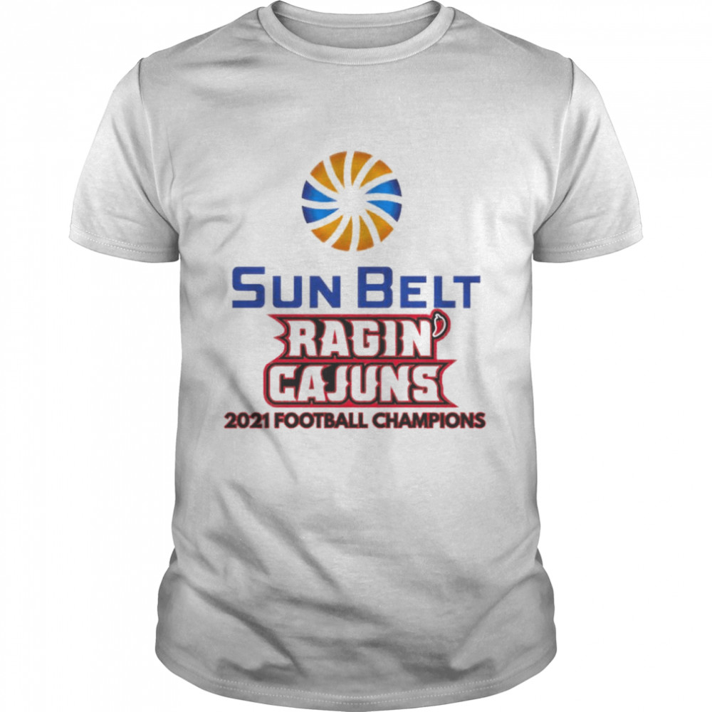 Louisiana Ragin Cajuns 2021 Sun Belt champions apparel shirt Classic Men's T-shirt