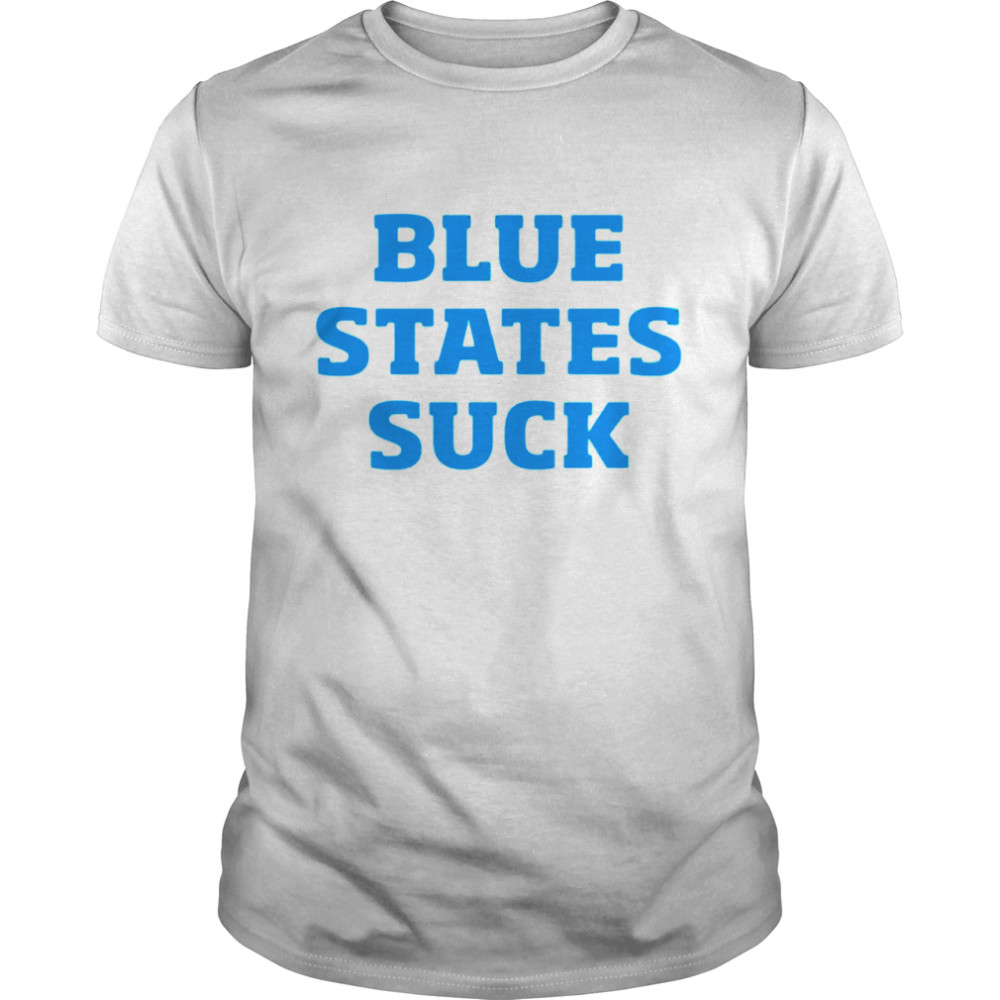 blue states suck shirt