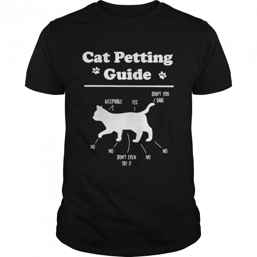 Cat Petting Guide Cat Owner Pet Kitten Petting Guide shirt Classic Men's T-shirt