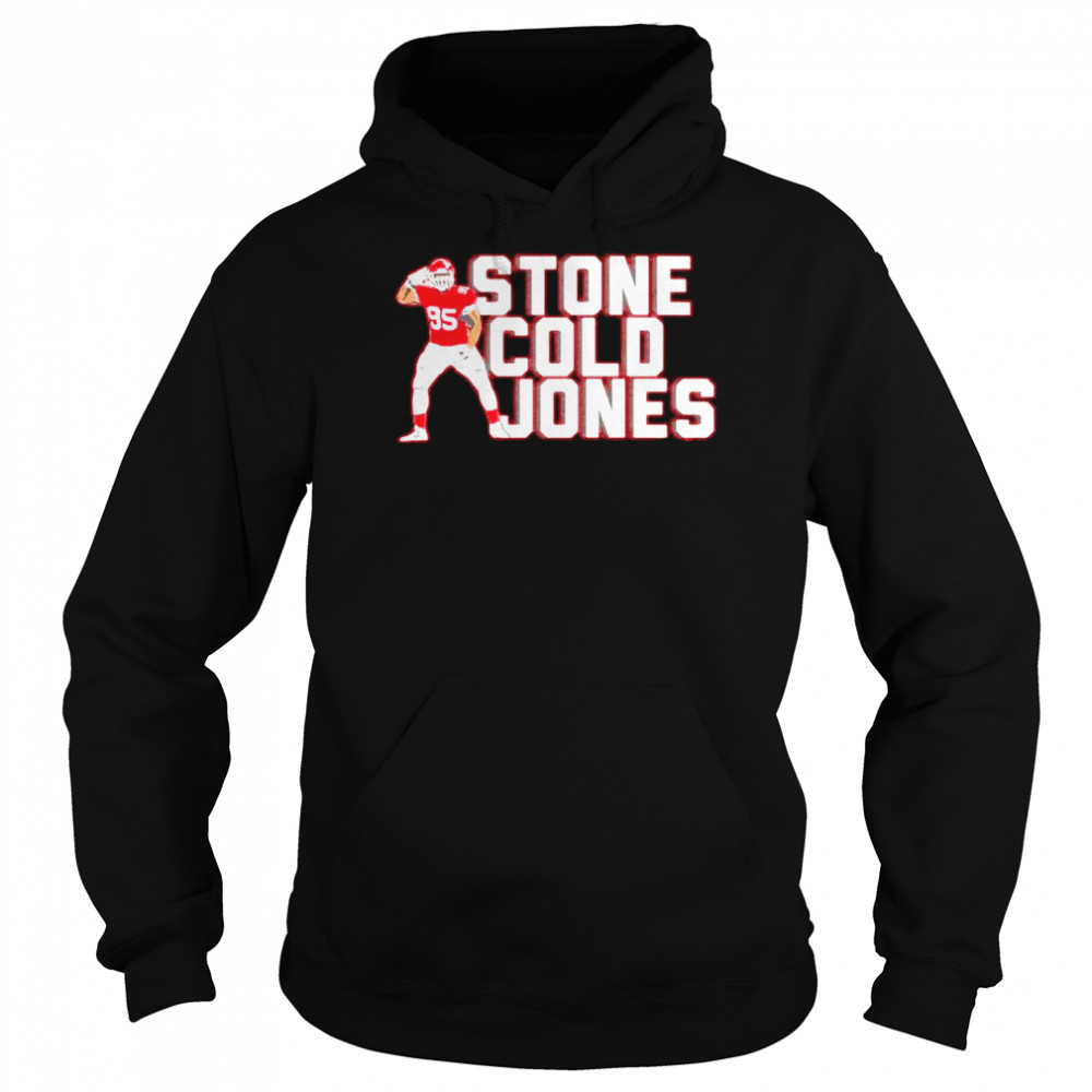 chris Jones stone cold Jones shirt Unisex Hoodie