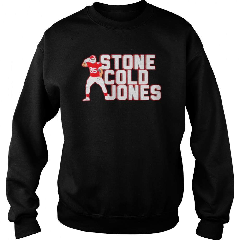 chris Jones stone cold Jones shirt Unisex Sweatshirt