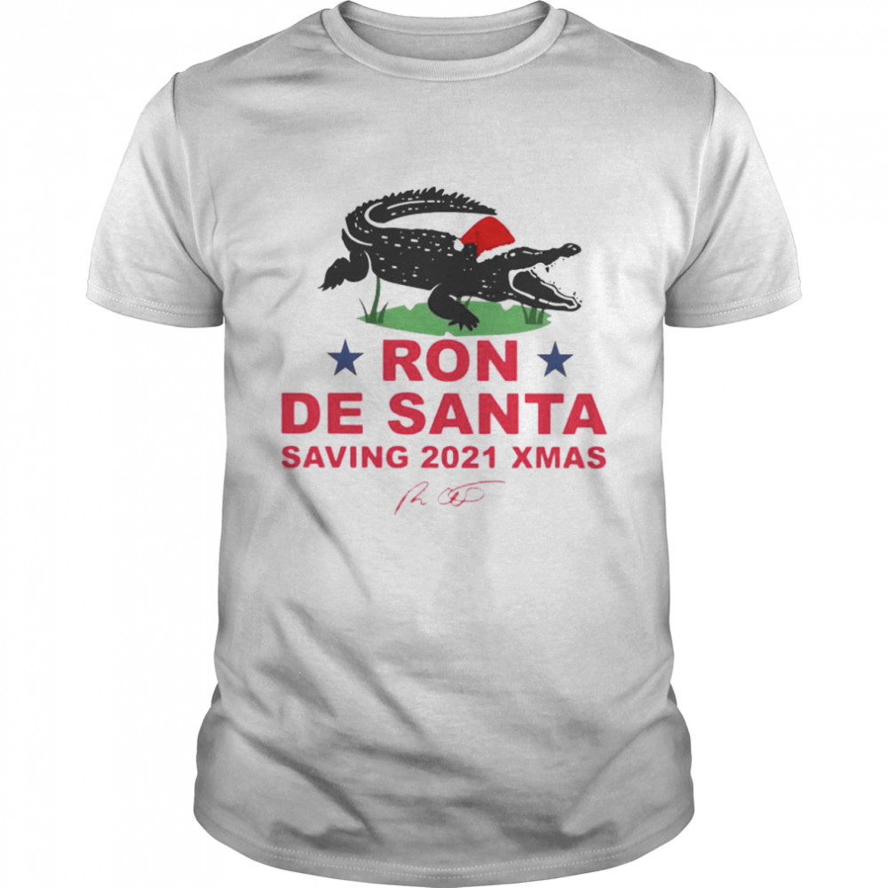 Ron De Santa saving 2021 Xmas signature shirt Classic Men's T-shirt