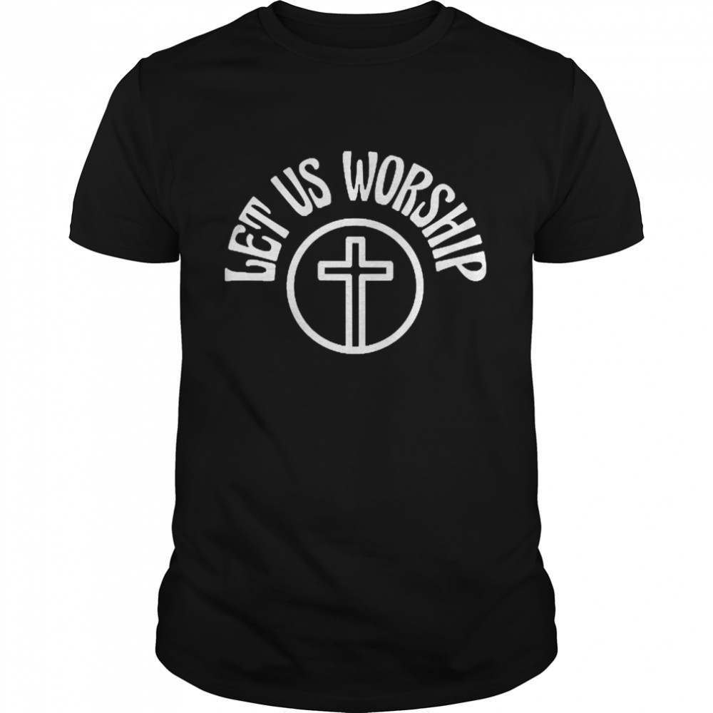 Black Let Us Worship  Classic Men's T-shirt