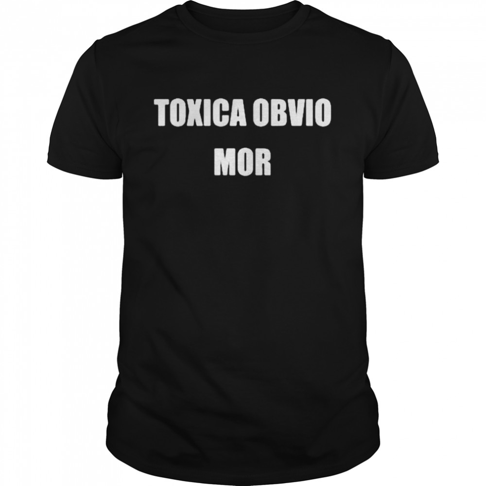 Toxica obvio mor shirt Classic Men's T-shirt