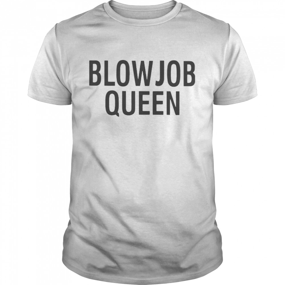 Blowjob Queen shirt Classic Men's T-shirt