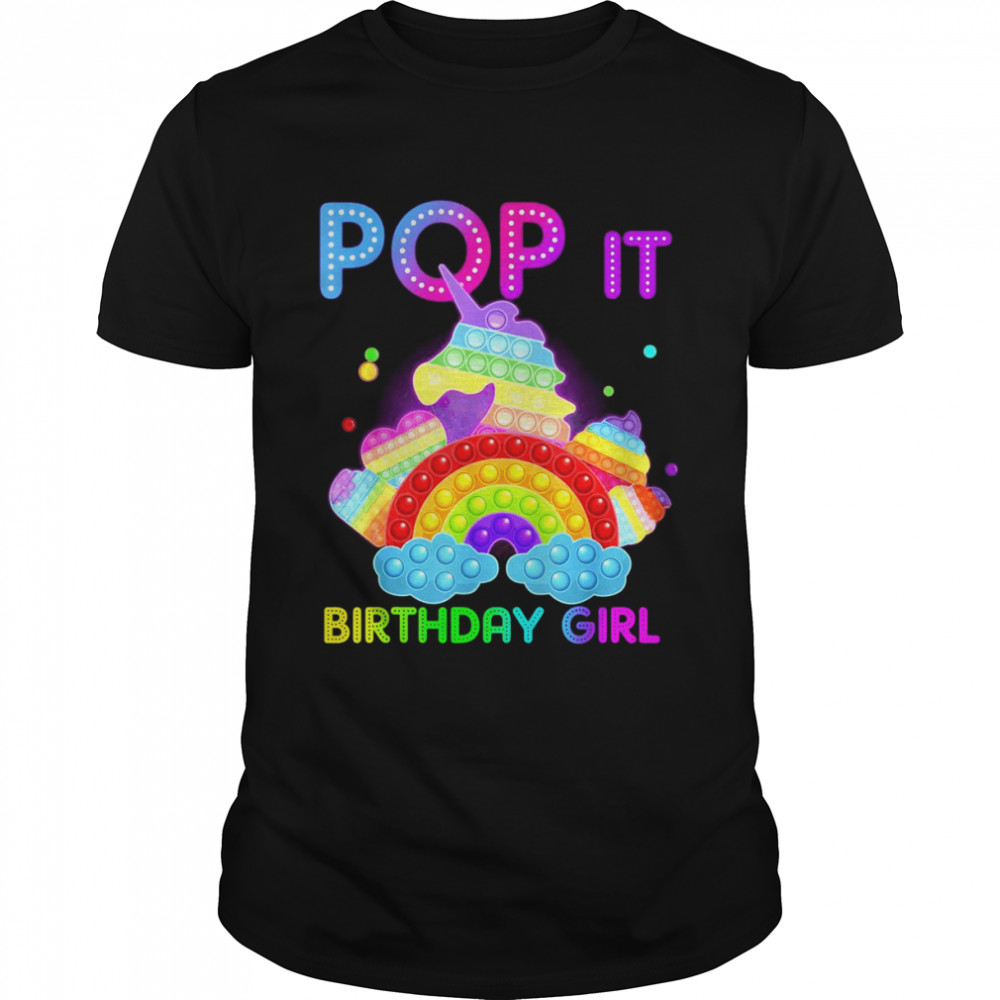 Girl Pop It Unicorn Rainbow Fidget Birthday  Classic Men's T-shirt