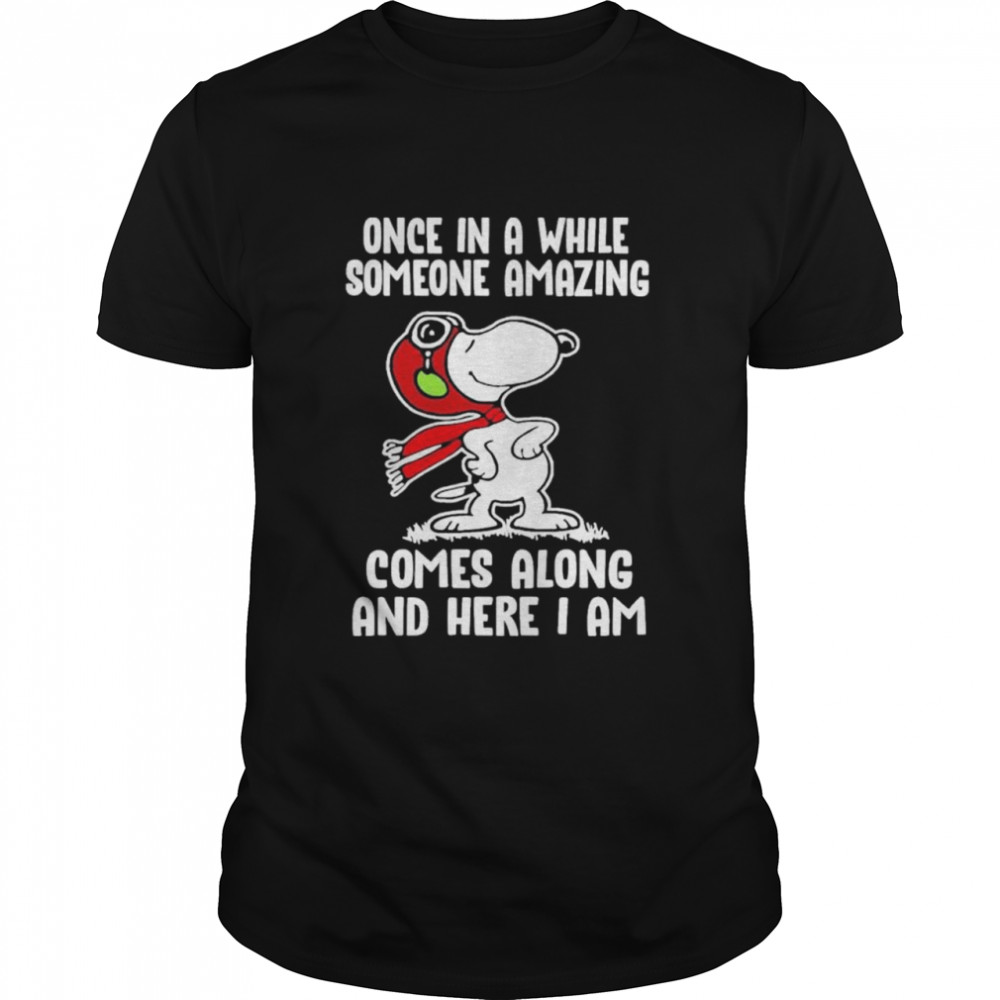 Snoopy Once In A While Someone Amazing Comes Along shirt Classic Men's T-shirt