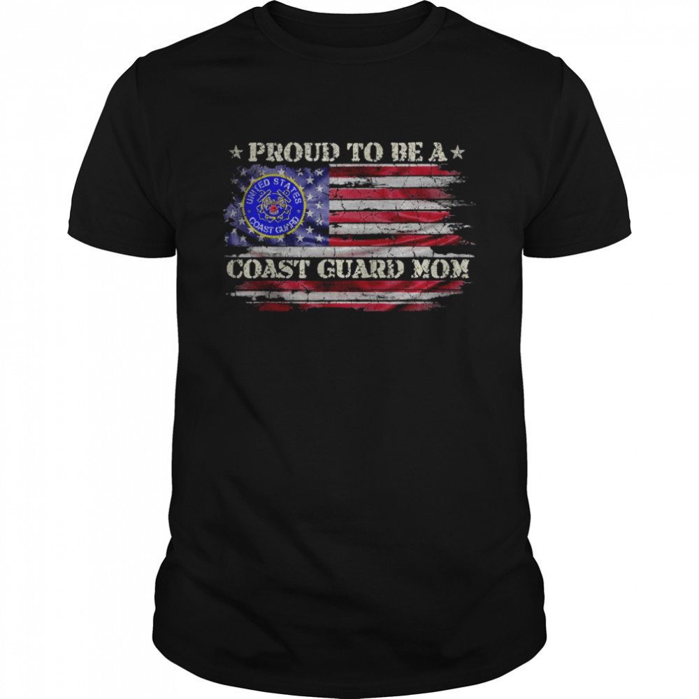 Vintage USA American Flag Proud To Be A US Coast Guard Mom T-Shirt