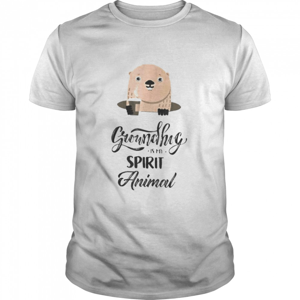 Groundhog Is My Spirit Animal Forecasting shirt Classic Men's T-shirt