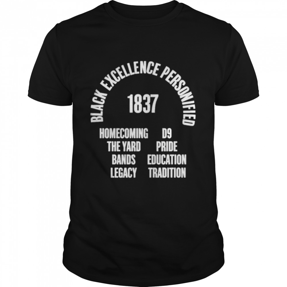 Kyle Harrison Support Black Colleges Black Excellence Personified 1837 shirt