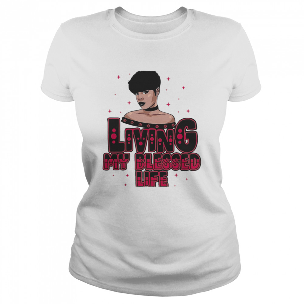 Living My Blessed Life Black Lola Classic Women's T-shirt