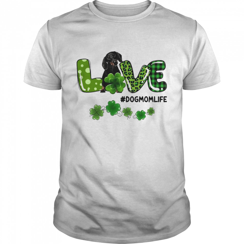 Black Dachshund Patrick Live Dog Mom Life  Classic Men's T-shirt