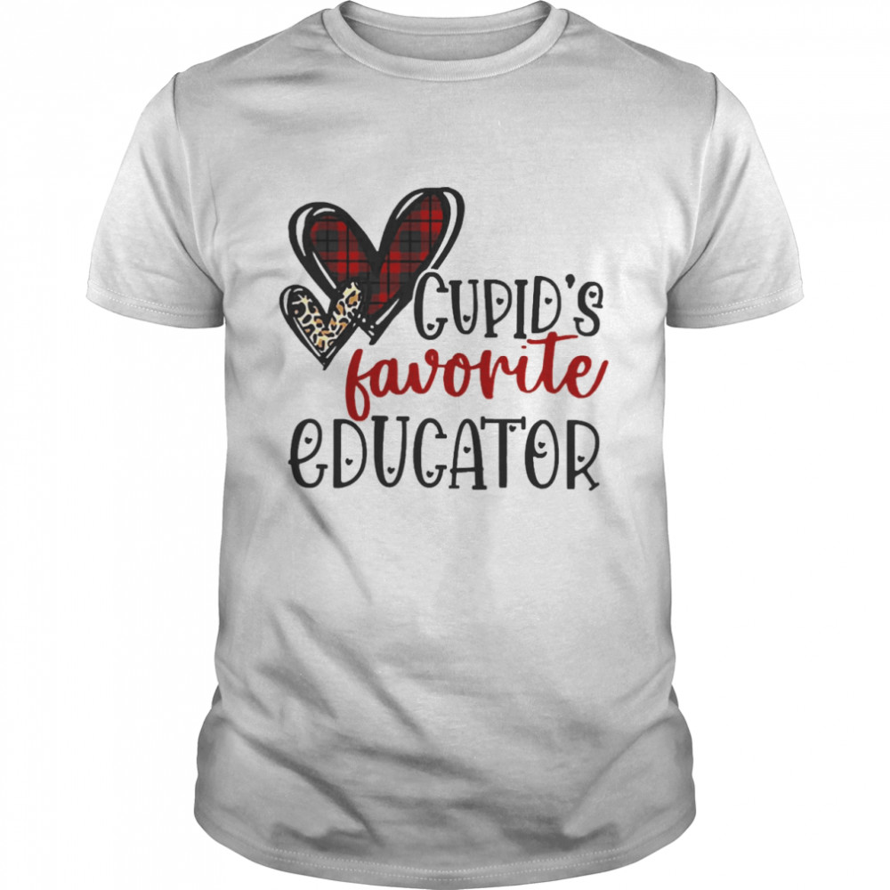 Cupid’s Favorite Educator Valentine’s Day Shirt