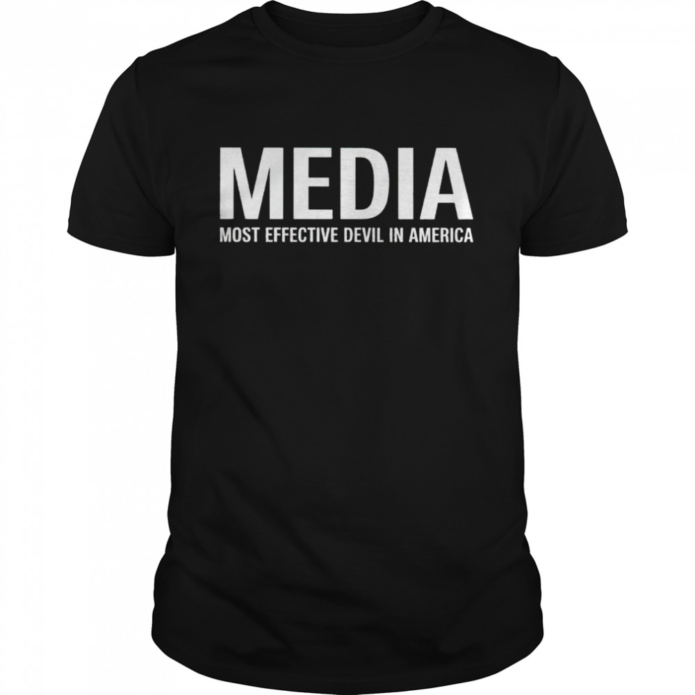 Media Most Effective Devil In America Shirt