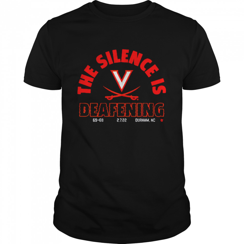 uva basketball the silence is deafening T-Shirt