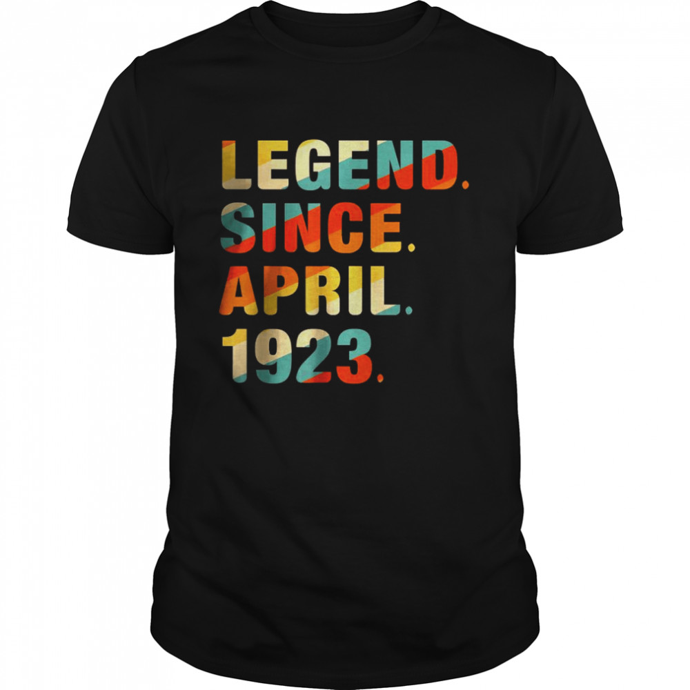 Legend Since April 1923 99th Birthday Gifts 99 Year Old  Classic Men's T-shirt