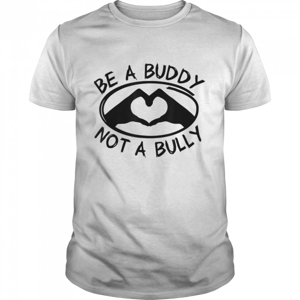 Be A Buddy Not A Bully – Anti Bullying Day – Pink Day  Classic Men's T-shirt
