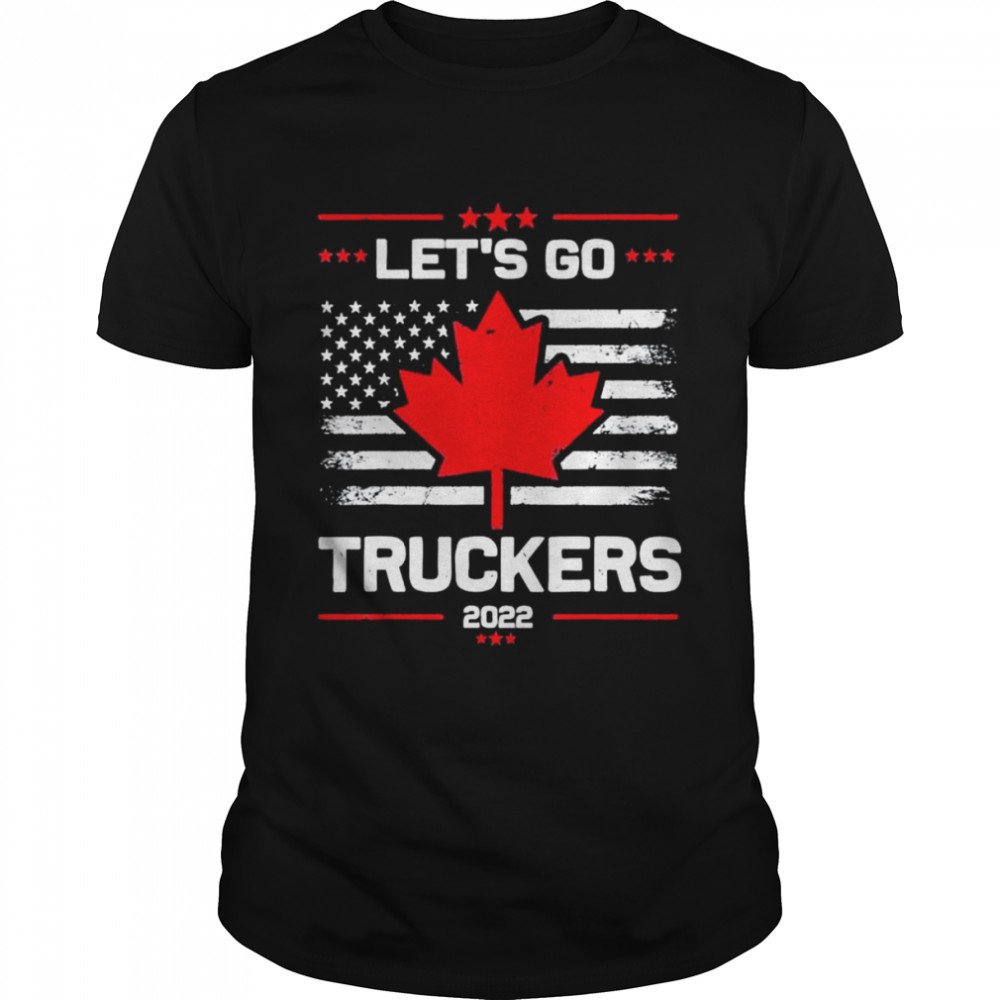 Lets Go Truckers Freedom Convoy 2022 Mandate shirt Classic Men's T-shirt