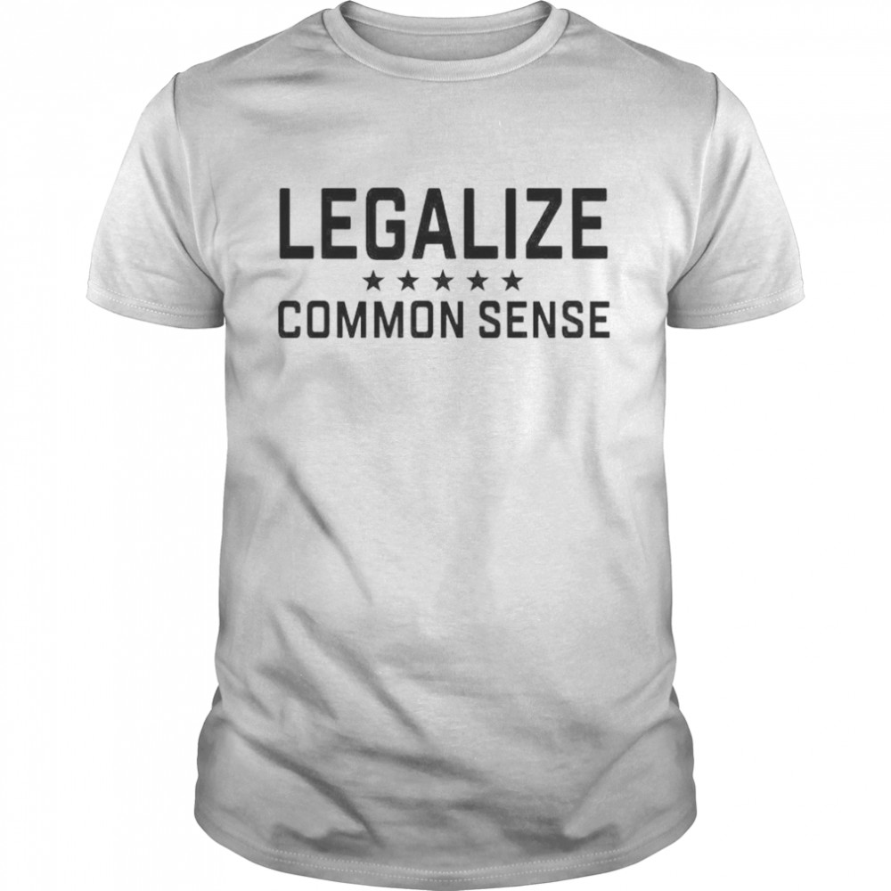 Legaalize common sense shirt Classic Men's T-shirt