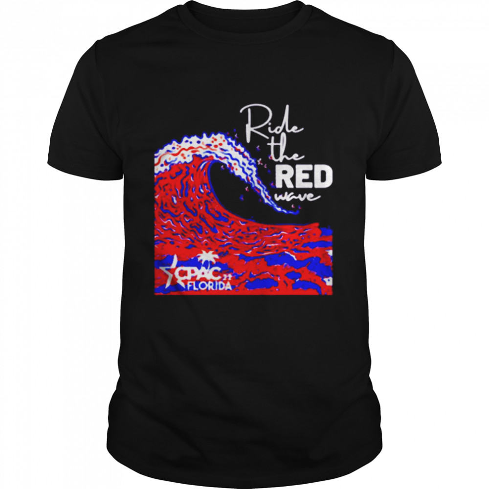 Ride the red wave shirt