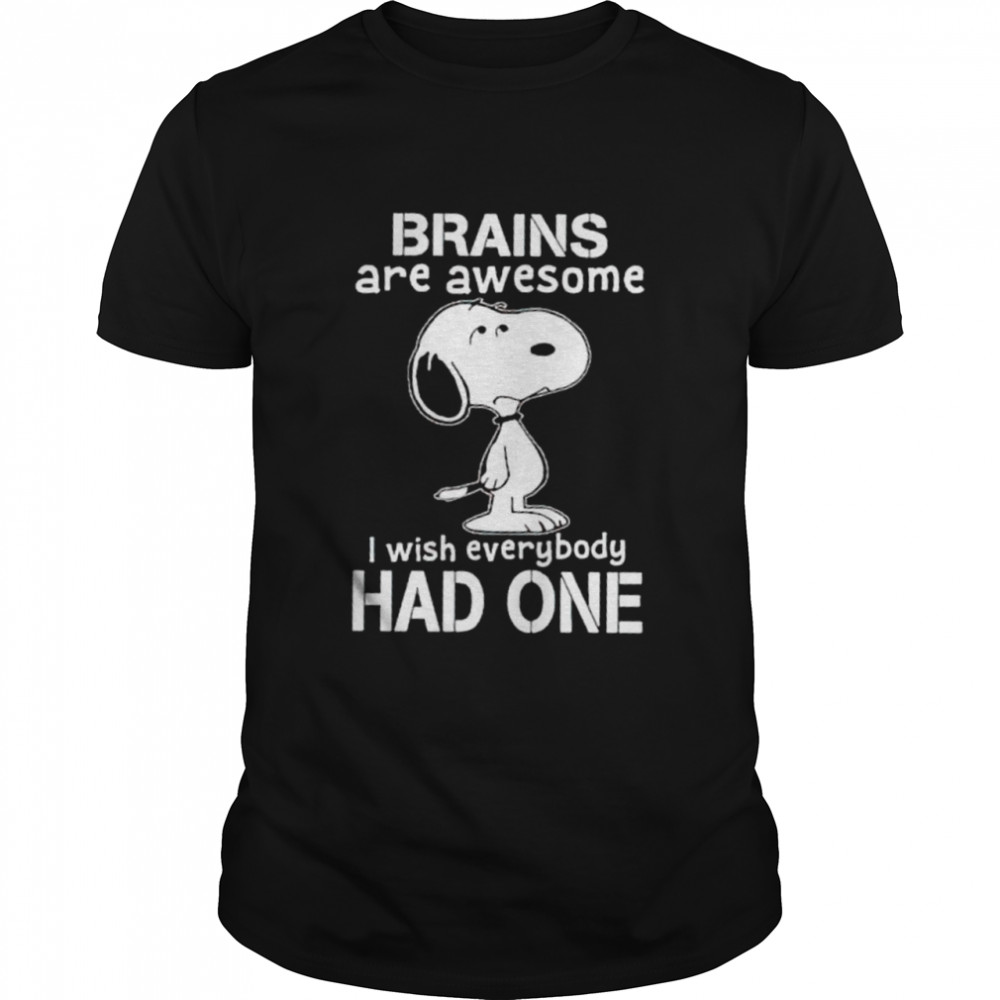 Snoopy brains are awesome I wish everybody had one shirt