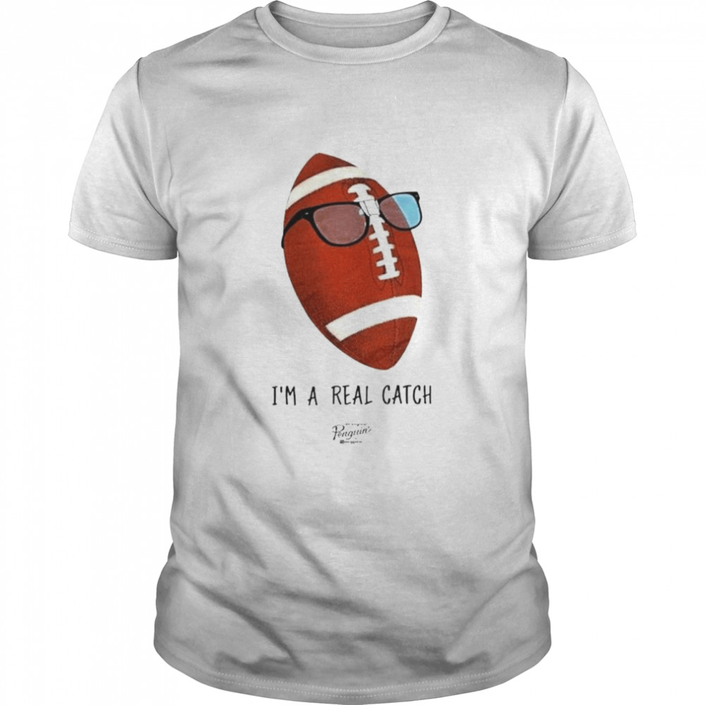 I’m really catch football Penguin shirt Classic Men's T-shirt