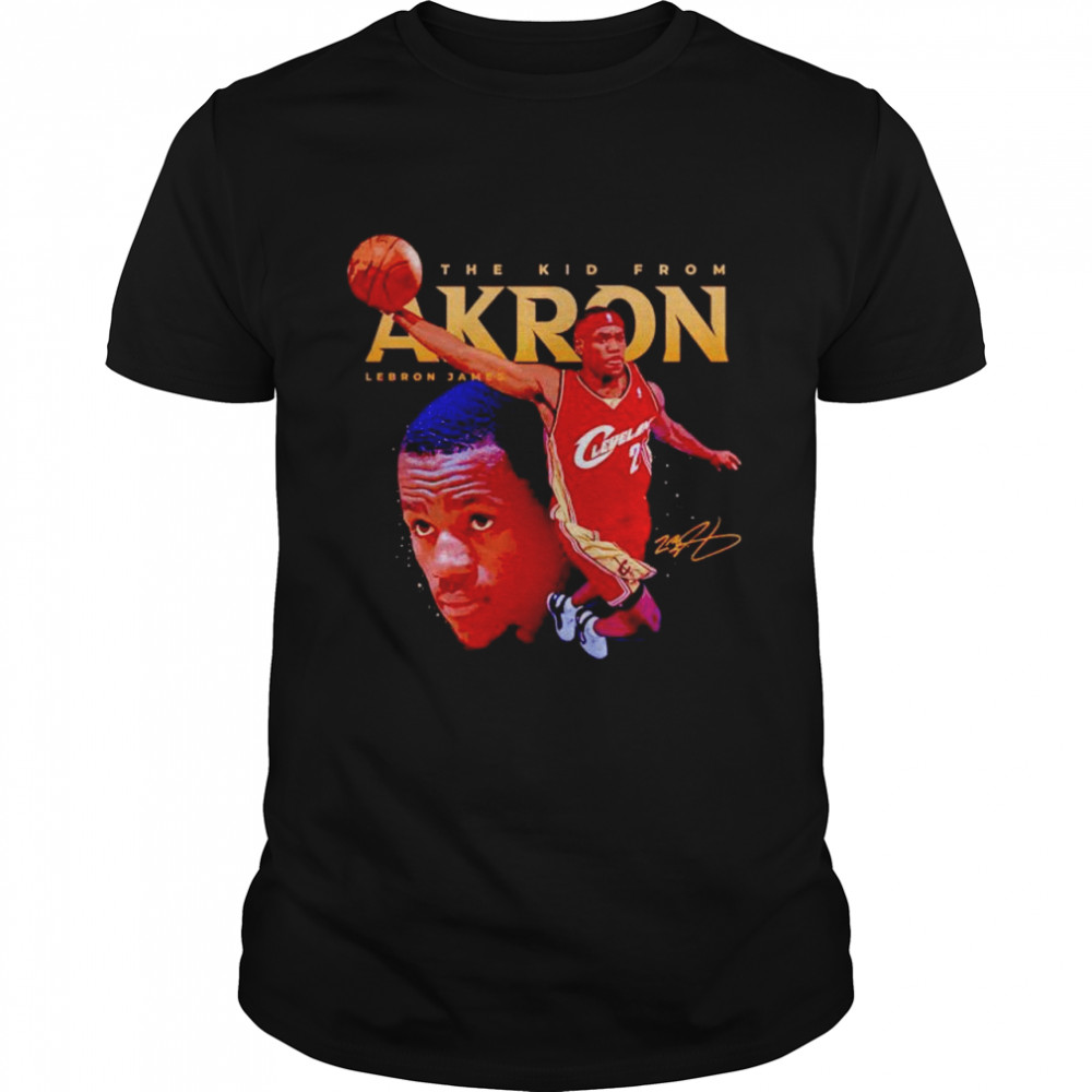 Lebron James the kid from Akron shirt