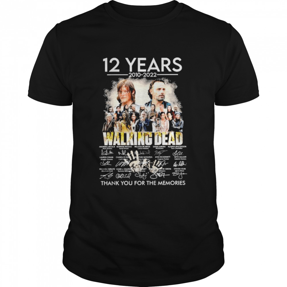 12 Years 2010 – 2022 The Walking Dead Signatures Thank You For The Memories shirt