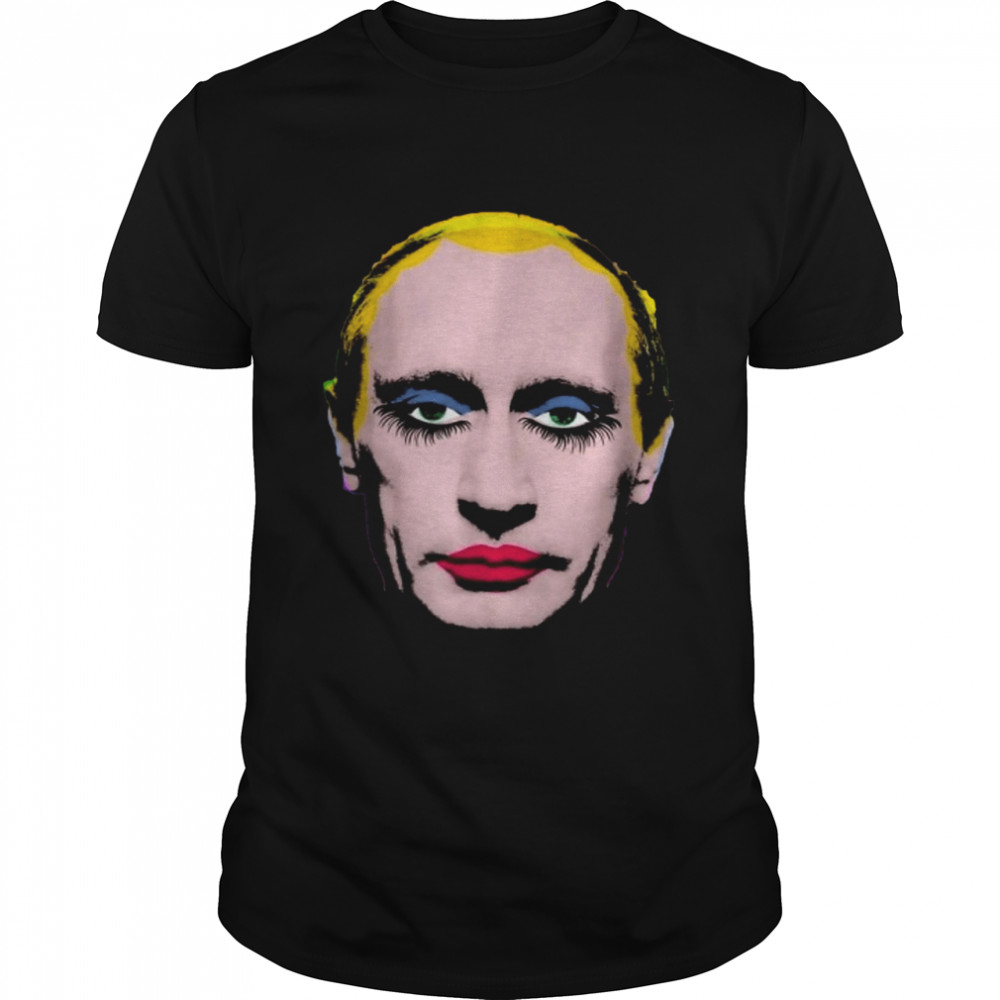 Vladimir Putin In Drag, Banned In Russia Shirt