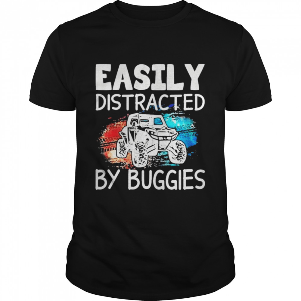 Easily Distracted By Buggies shirt
