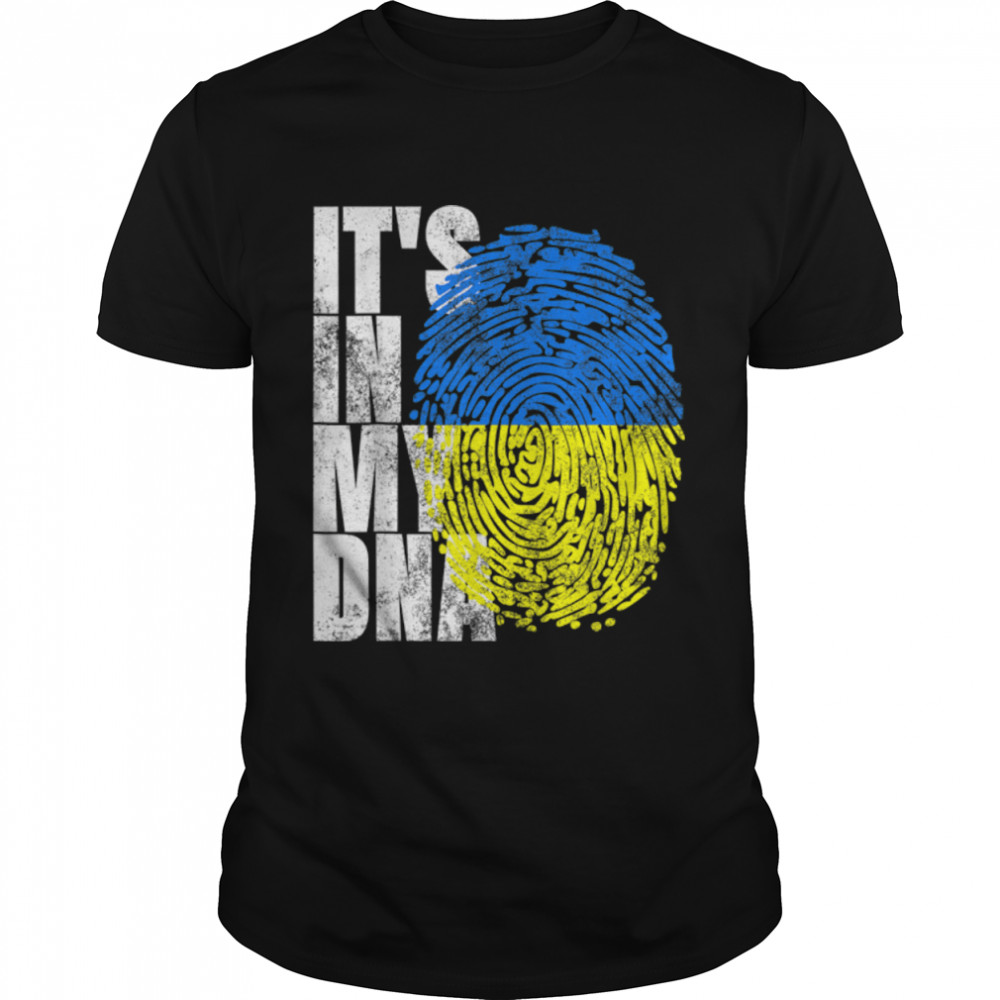 It's In My DNA Ukrainian Gifts Vyshyvanka Kozak Ukraine Flag T- B09TPLJQR2 Classic Men's T-shirt