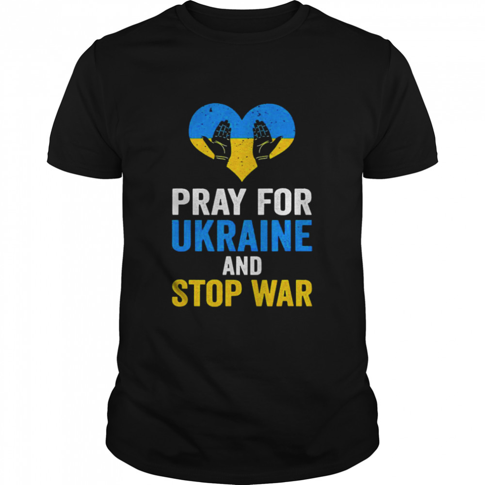 Pray For Ukraine And Stop War Usa Support Ukrainian Flag  Classic Men's T-shirt