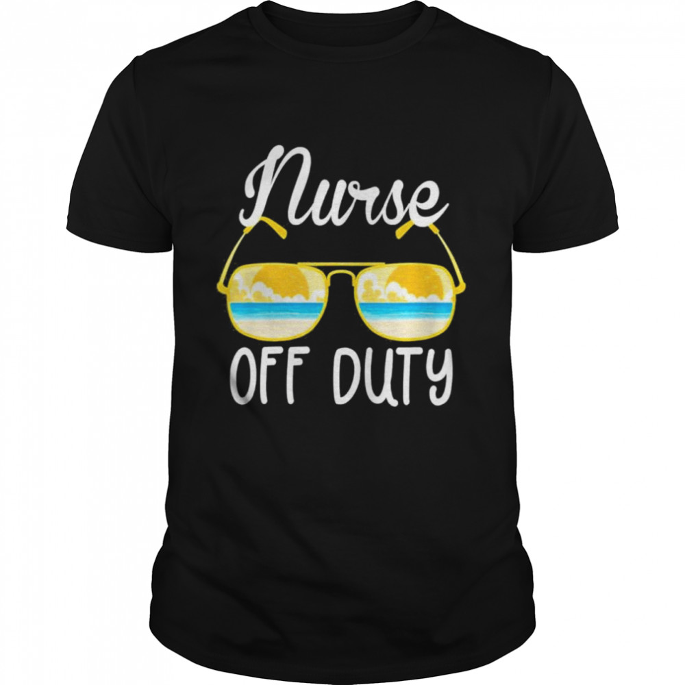 Nurse Off Duty 2022 Spring Break Summer Vacation Beach Trip shirt Classic Men's T-shirt