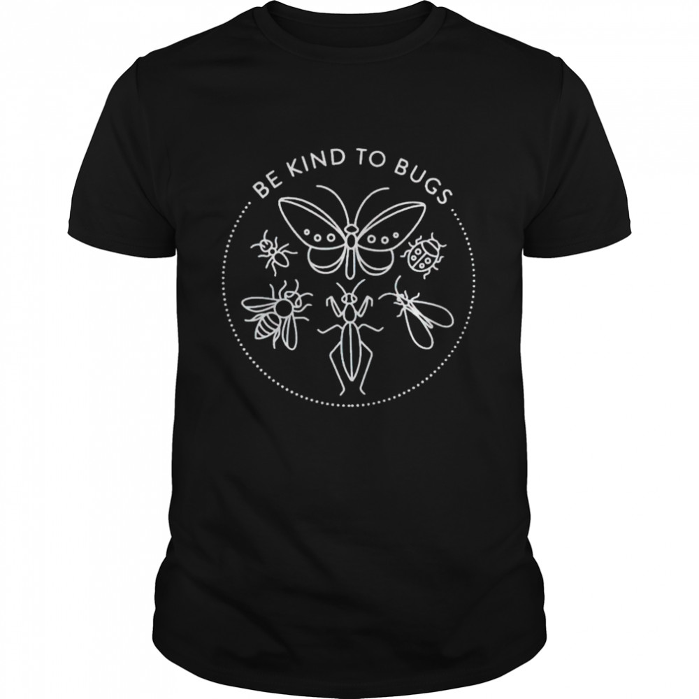 Be kind to bugs shirt Classic Men's T-shirt