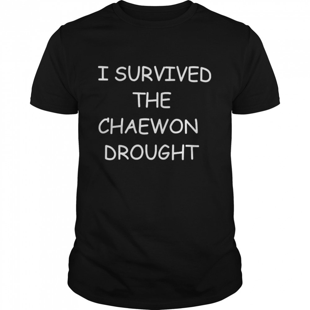 I Survived The Chaewon Drought  Classic Men's T-shirt