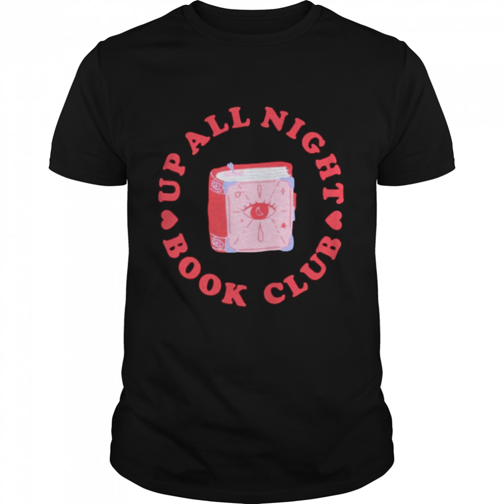 Up all night book club shirt