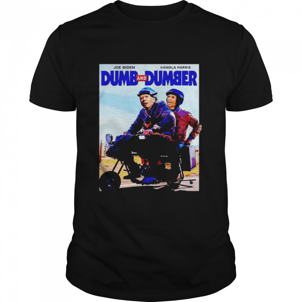 Joe Biden and Kamala Harris Dumb and Dumber shirt Classic Men's T-shirt