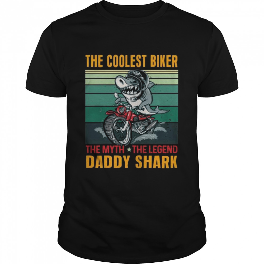 The coolest biker the myth the legend daddy retro vintage shark print on back shirt Classic Men's T-shirt