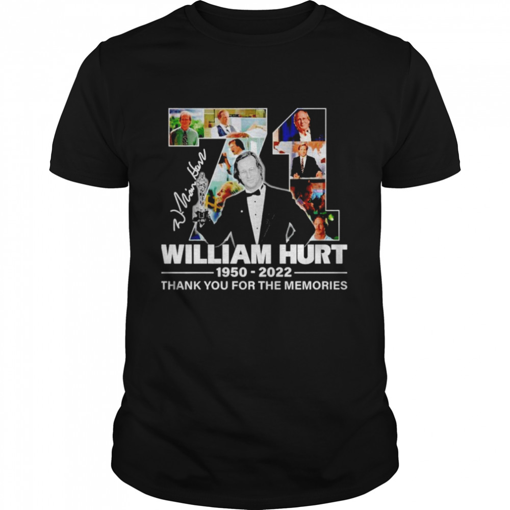 Mens William Hurt 1950 2022 thank you for the memories shirt