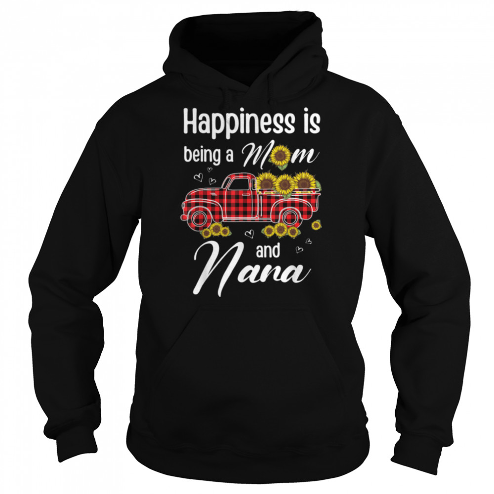 Happiness Is Being A Mom And NANA Sunflower Gift T- B09W5K3VYV Unisex Hoodie