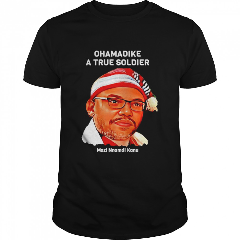 Ohamadike A True Soldier Biafran shirt Classic Men's T-shirt
