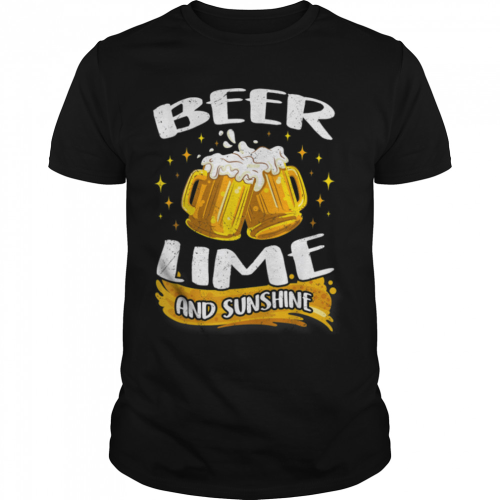 Beer Lime And Sunshine - Beer Lover T- B09W8R27QH Classic Men's T-shirt