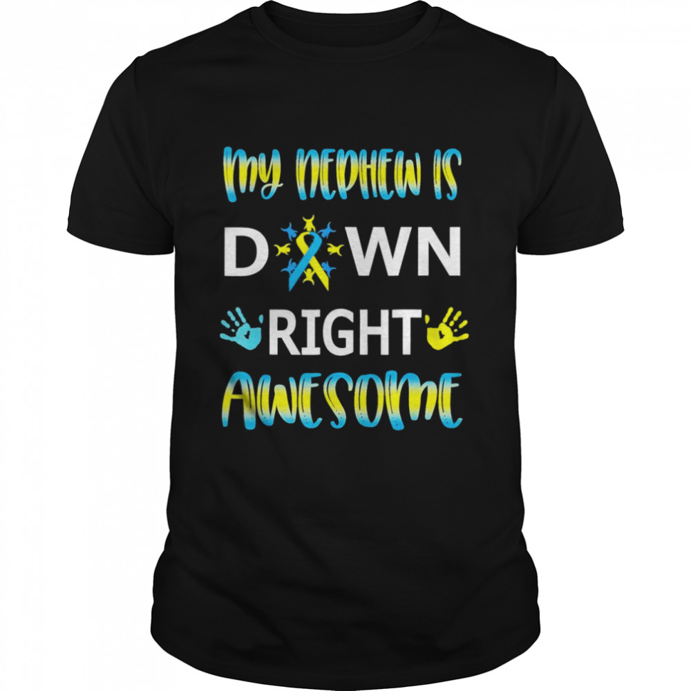 Down Syndrome Awareness Gift Aunt Uncle Nephew Down Awesome  Classic Men's T-shirt