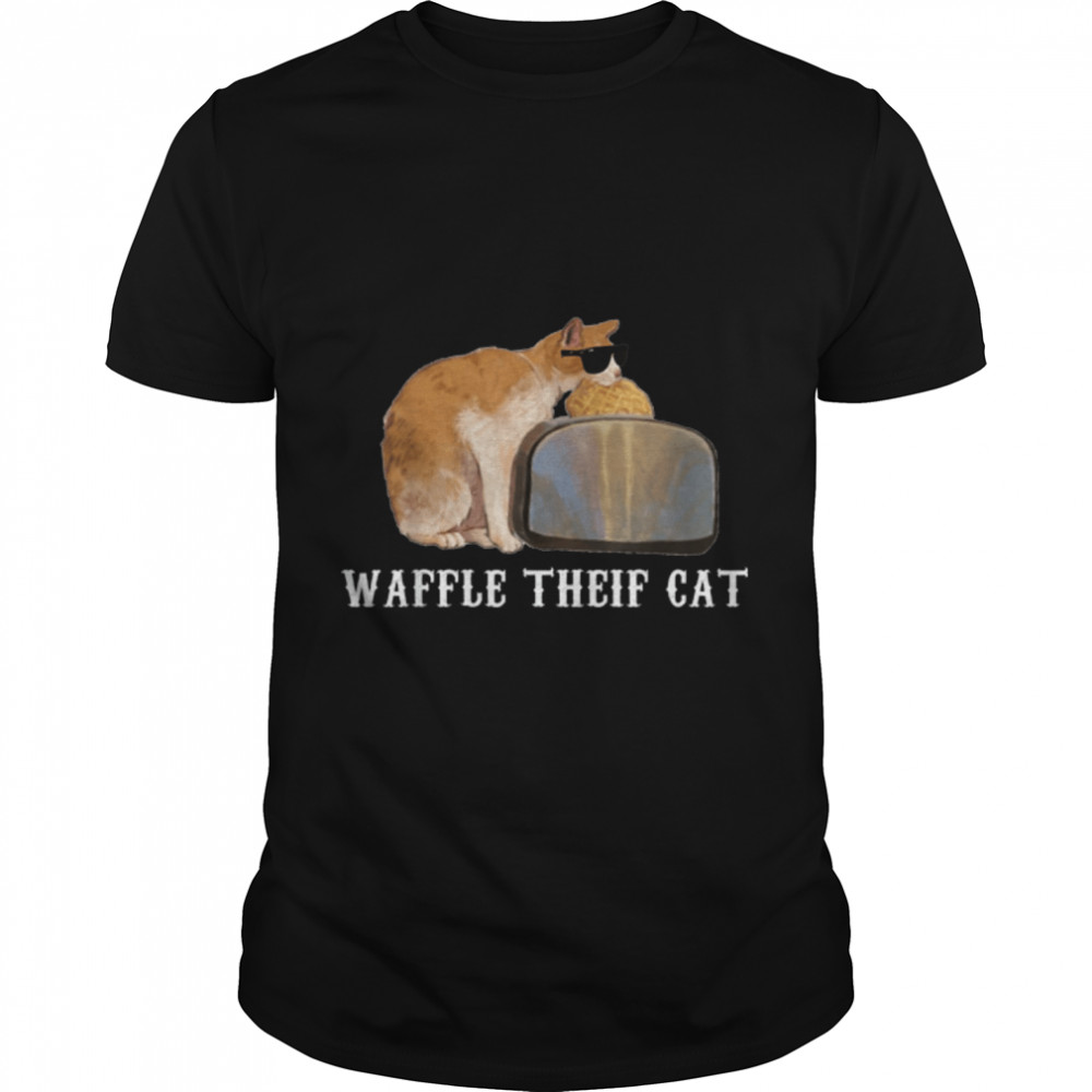 Funny Waffle Theif Cat For Cat Lover T-Shirt B09W5V7GP1