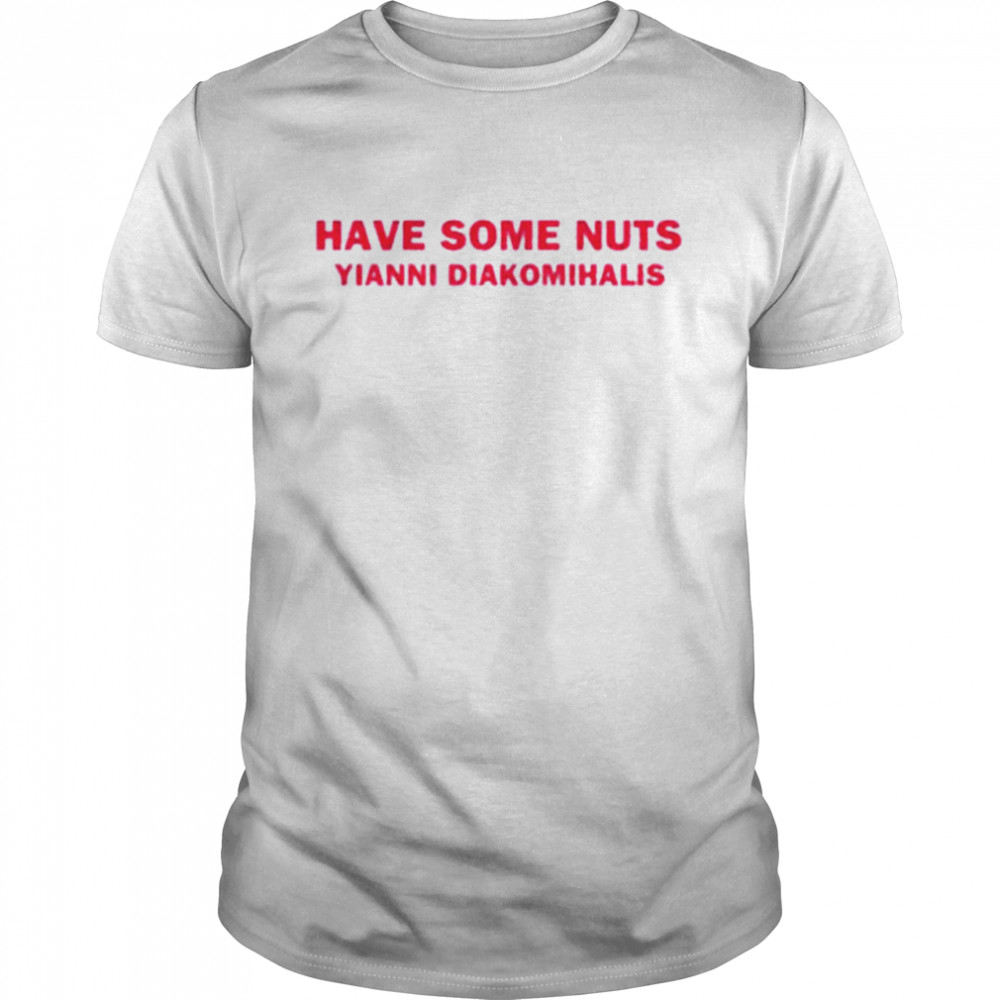 Have some nuts yianni diakomihalis shirt Classic Men's T-shirt