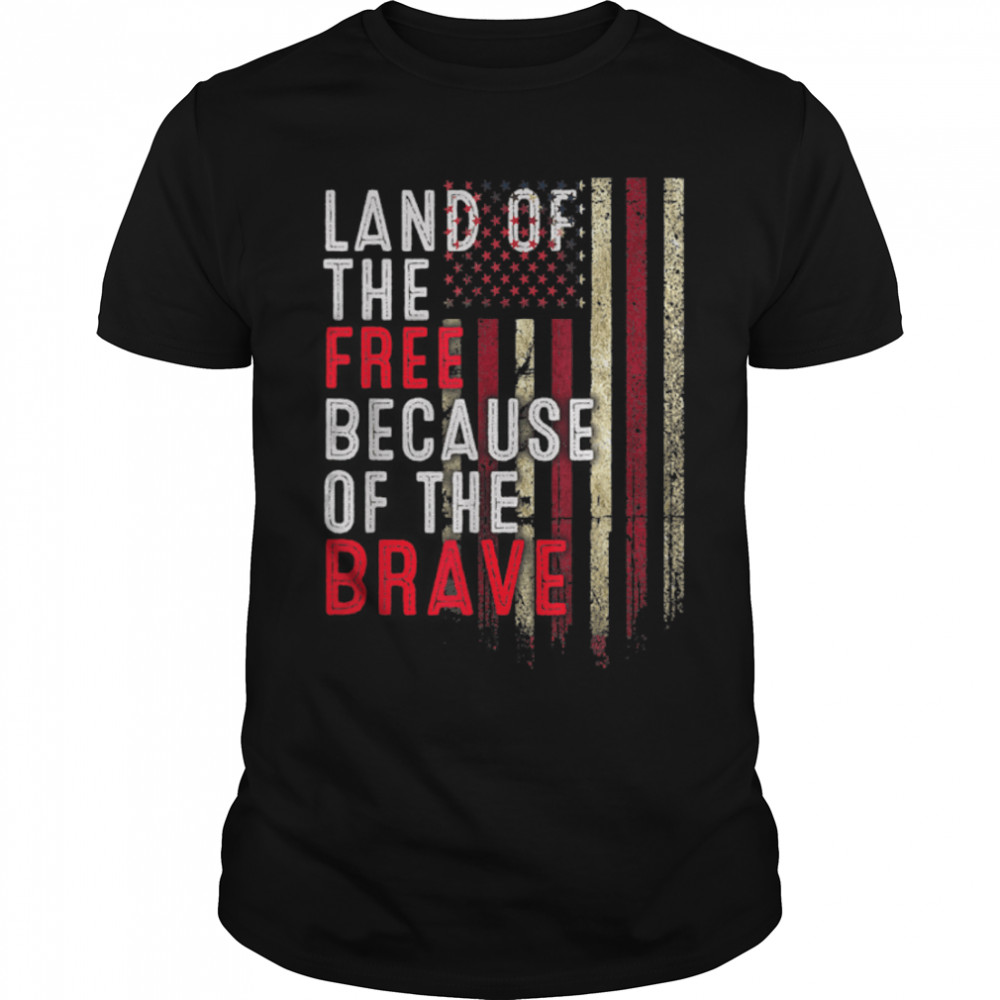 Land Of The Free Because Of The Brave - Memorial Day Tank To T- B09W8TPGCQ Classic Men's T-shirt