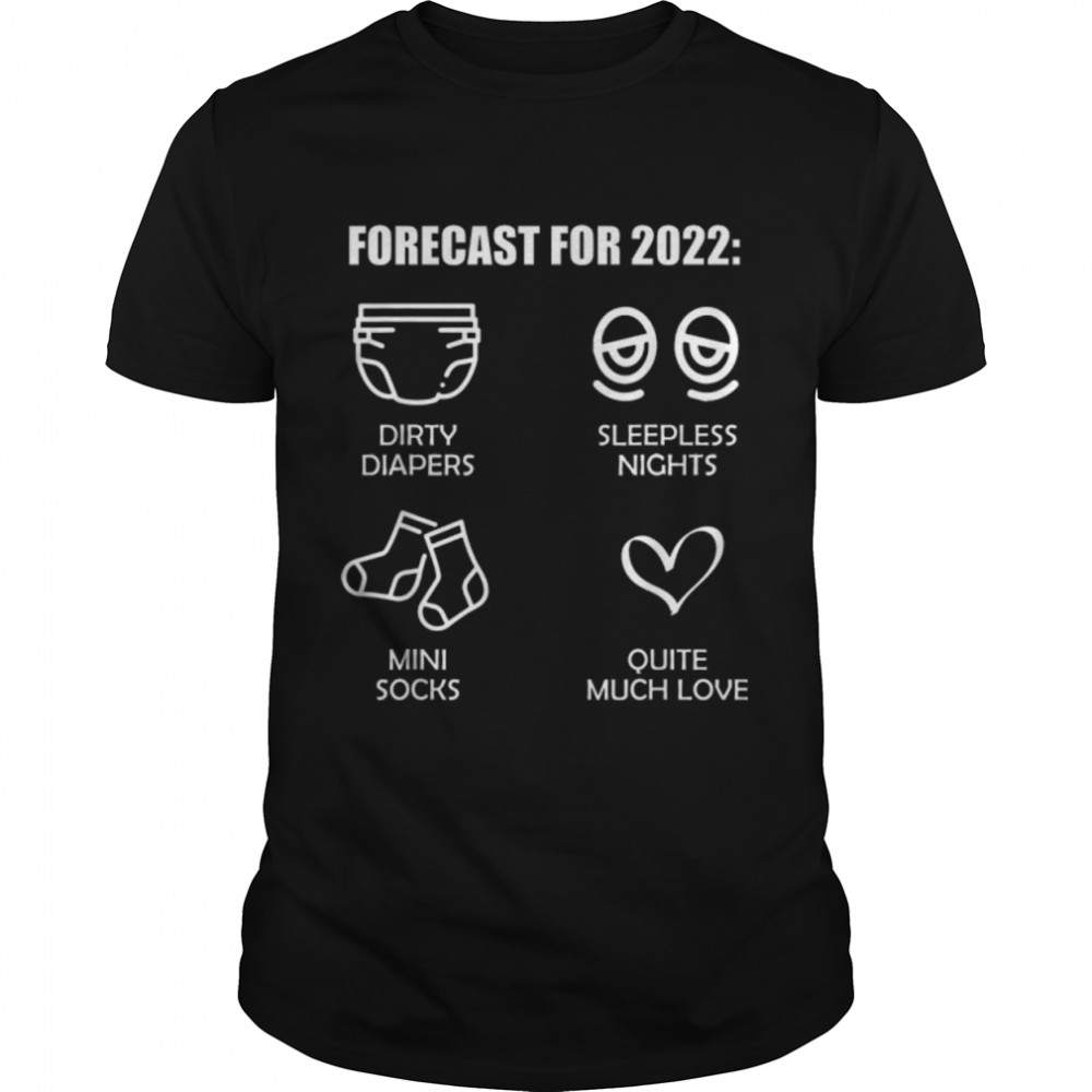 2022 Forecast New Dad Mom Baby Announcement Pregnancy Mum T-Shirt B09W9G4Y9Y