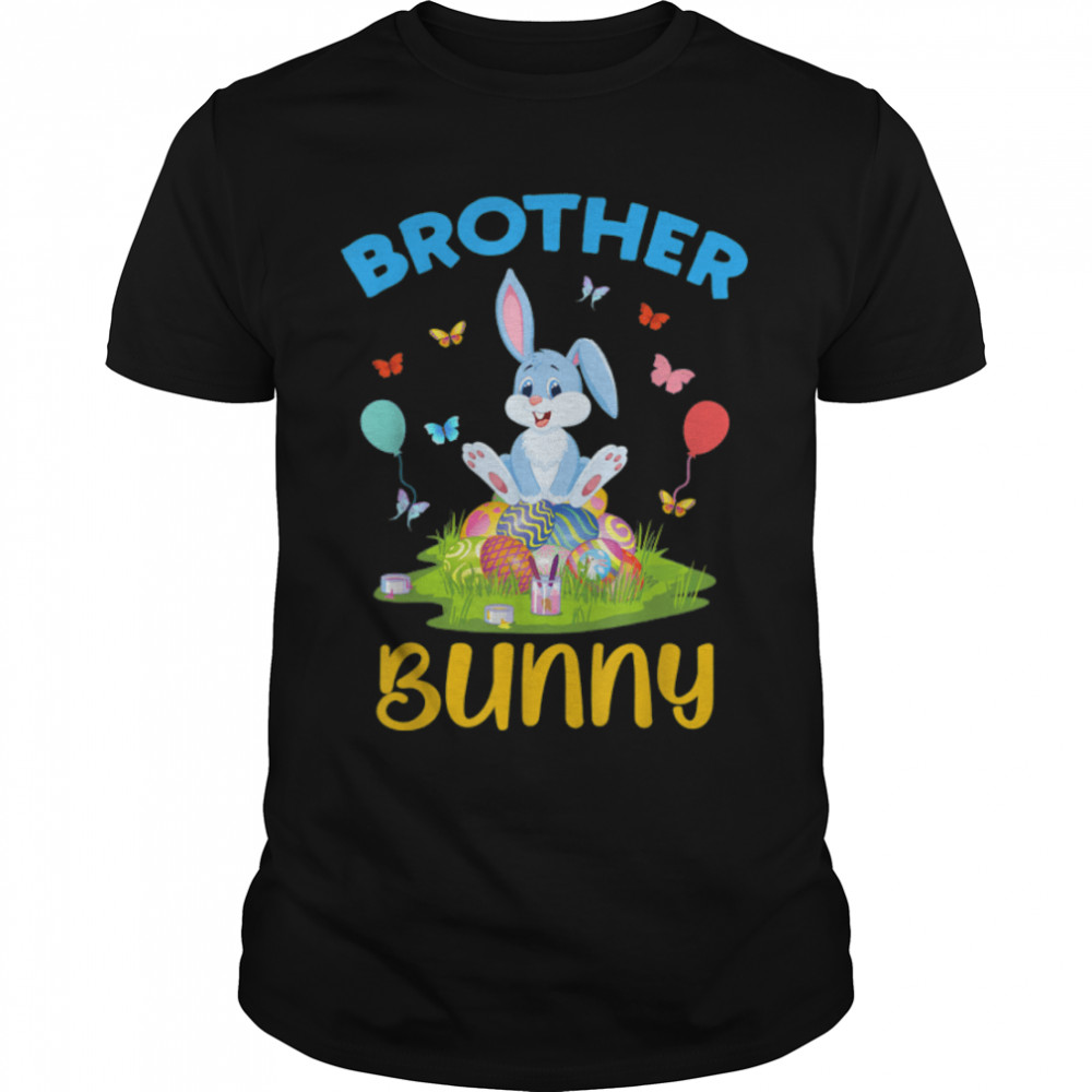Brother Bunny Easter Day Dad Mom Matching Couple Family 2022 T-Shirt B09W6186PF