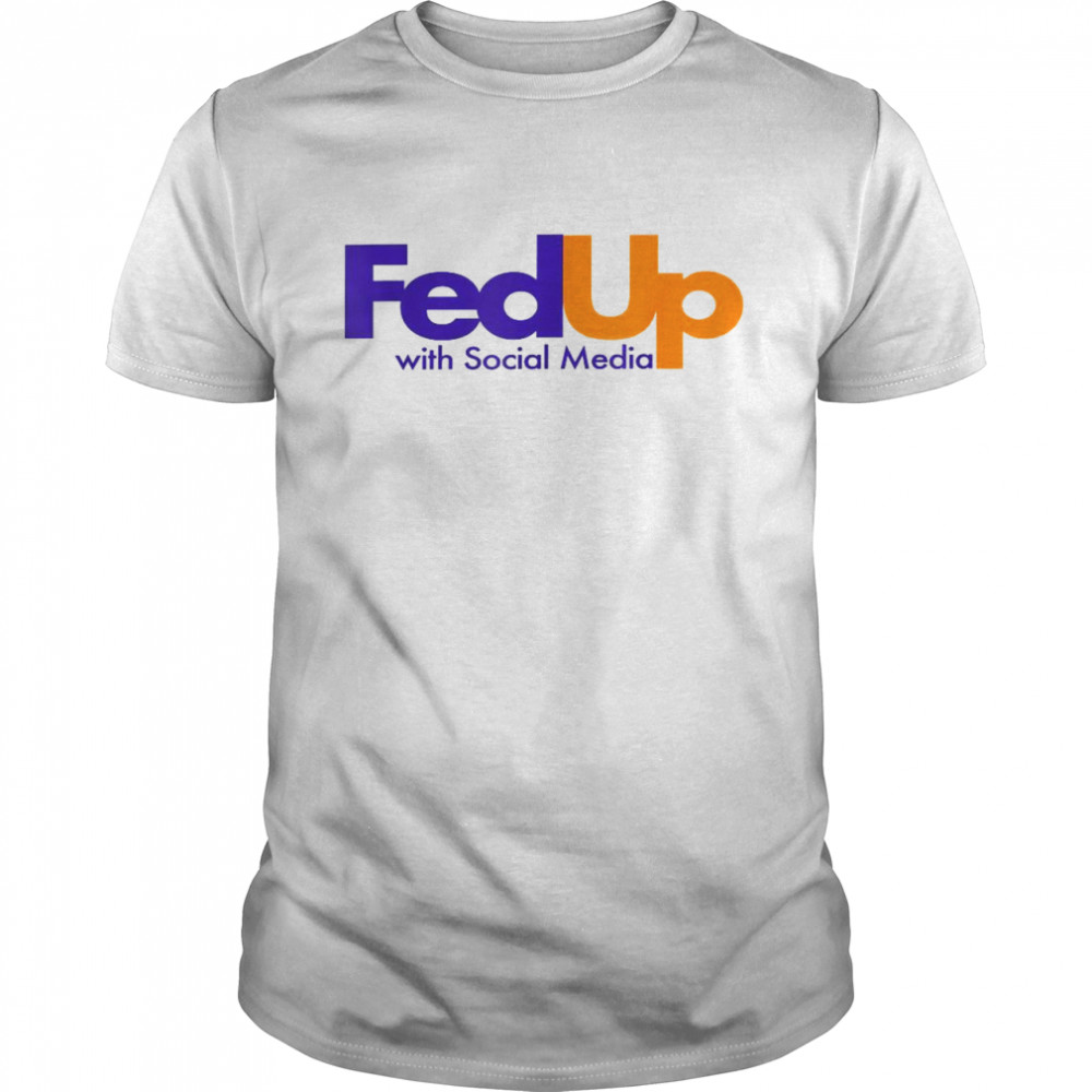 Fed Up With Social Media  Classic Men's T-shirt