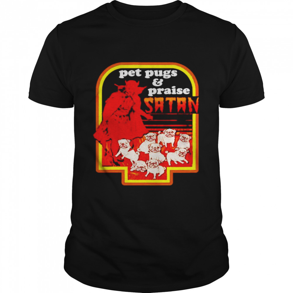 Pet pugs and praise Satan shirt Classic Men's T-shirt